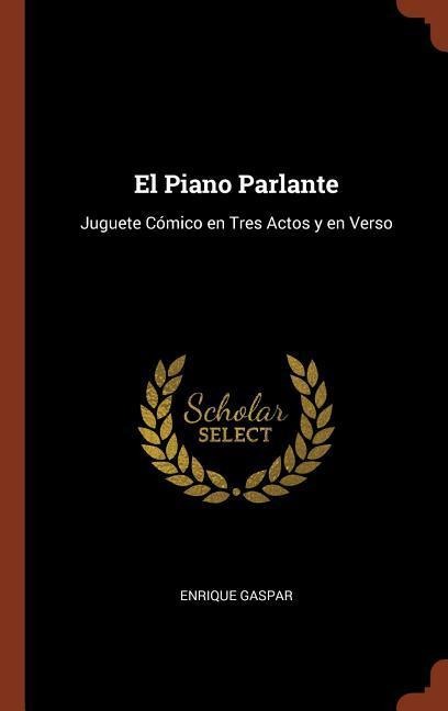 El Piano Parlante - Enrique Gaspar