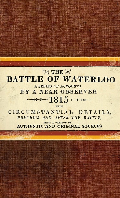 The Battle of Waterloo - Bloomsbury Publishing