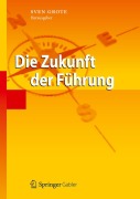 Cover-Bild zum Titel 'Die Zukunft der Führung' von ''