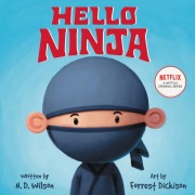 Cover-Bild zum Titel 'Hello Ninja' von 'N D Wilson'