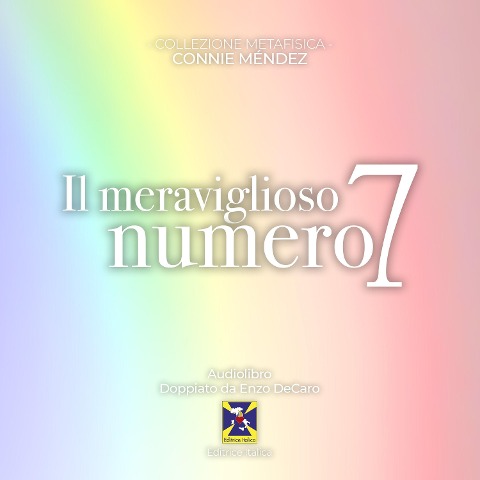 Il meraviglioso numero 7 - 