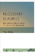 Necessary Luxuries - Matt Erlin