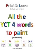 Cover-Bild zum Titel 'All the Yct 4 Words to Paint' von 'Isabelle Defevere'