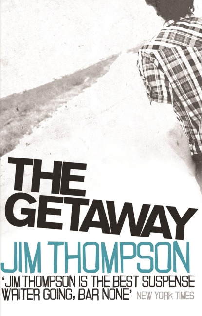 The Getaway - Jim Thompson