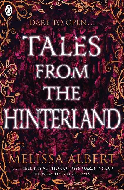 Tales From the Hinterland - Melissa Albert