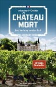 Cover-Bild zum Titel 'Château Mort' von 'Alexander Oetker'