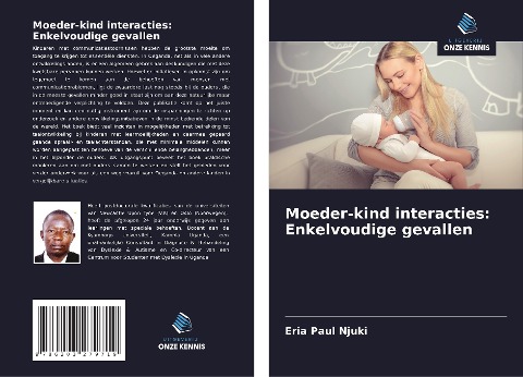 Moeder-kind interacties: Enkelvoudige gevallen - Eria Paul Njuki