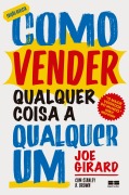 Como vender qualquer coisa a qualquer um (Ed. revista) - Joe Girard, Stanley H. Brown