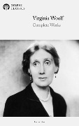 Cover-Bild zum Titel 'Delphi Complete Works of Virginia Woolf (Illustrated)' von 'Virginia Woolf'