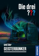 Cover-Bild zum Titel 'Die drei ??? und der Geisterbunker (drei Fragezeichen)' von 'Ben Nevis'
