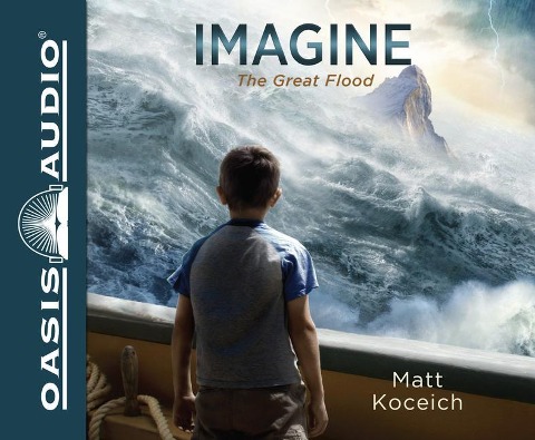 Imagine... the Great Flood - Matt Koceich