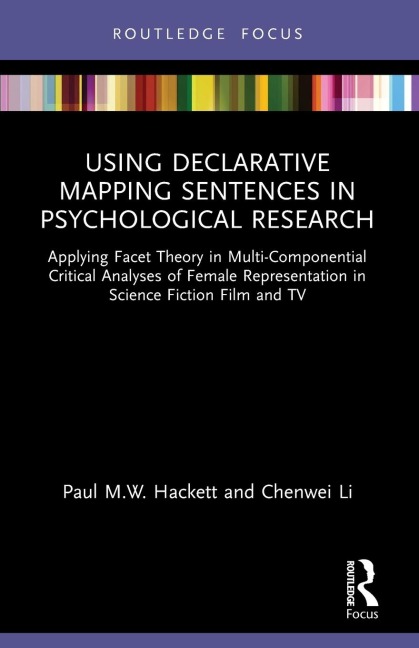 Using Declarative Mapping Sentences in Psychological Research - Paul M. W. Hackett, Chenwei Li