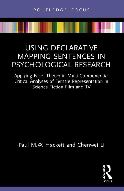 Using Declarative Mapping Sentences in Psychological Research - Paul M. W. Hackett, Chenwei Li