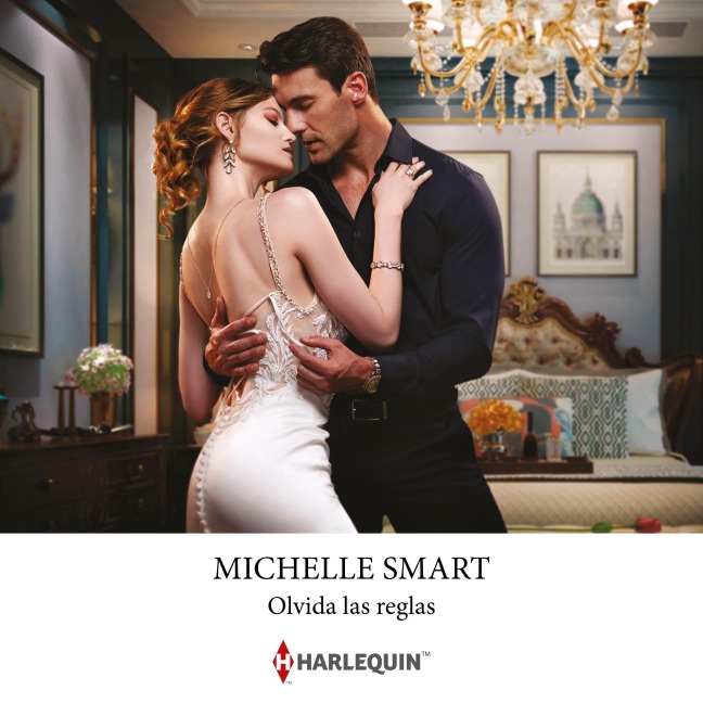Olvida las reglas - Michelle Smart