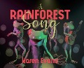 A Rainforest Song - Karen Evans