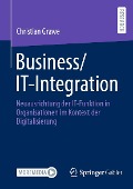 Cover-Bild zum Titel 'Business/IT-Integration' von 'Christian Grawe'