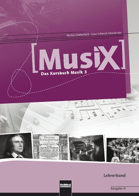 MusiX 3. Lehrerband. Ausgabe Deutschland - Markus Detterbeck, Gero Schmidt-Oberländer