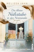 Die kleine Nähstube in der Normandie - Melissa Jahn