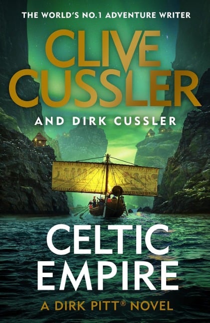 Celtic Empire - Clive Cussler, Dirk Cussler