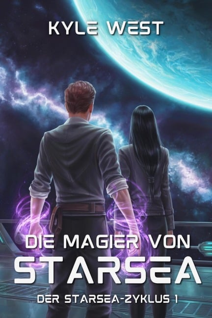 Die Magier von Starsea (Der Starsea-Zyklus, #1) - Kyle West