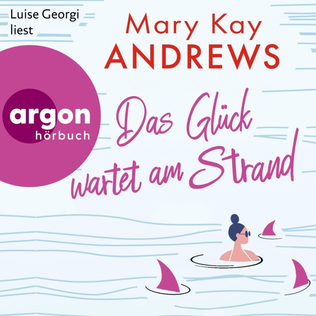 Das Glück wartet am Strand - Mary Kay Andrews