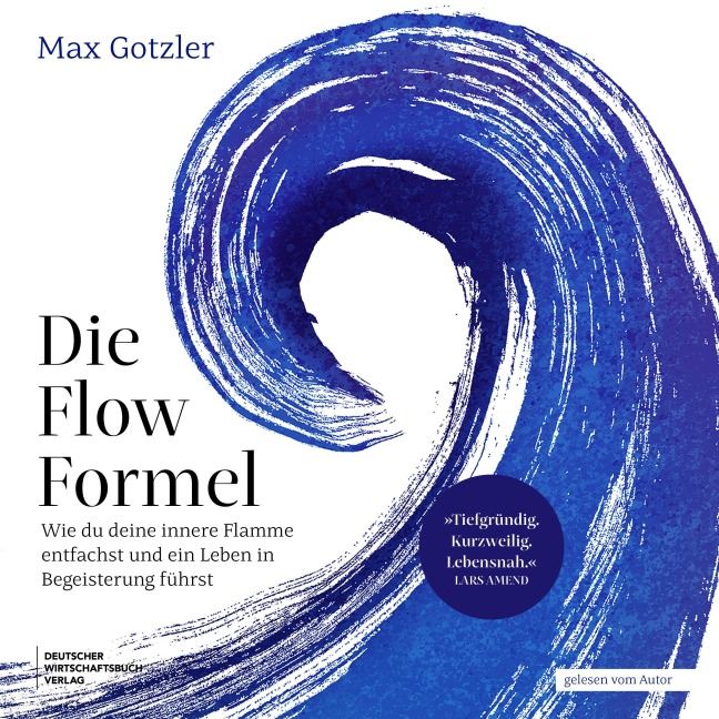 Die Flow-Formel - Max Gotzler