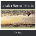 Cover-Bild zum Titel 'La Vuelta al Mundo en Ochenta Días' von 'Jules Verne'