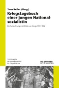 Cover-Bild zum Titel 'Kriegstagebuch einer jungen Nationalsozialistin' von ''