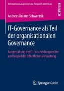 Cover-Bild zum Titel 'IT-Governance als Teil der organisationalen Governance' von 'Andreas Roland Schwertsik'