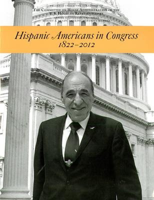 Hispanic Americans in Congress, 1822-2012 - 