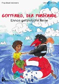 Cover-Bild zum Titel 'Gottfried, der Turborabe - Ennos gefährliche Reise' von 'Christoph Fromm'