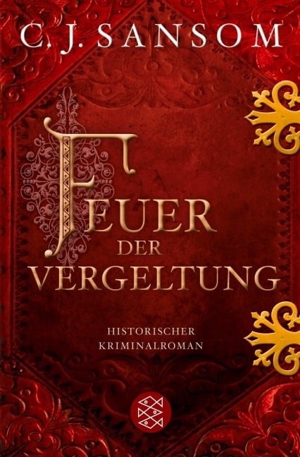 Feuer der Vergeltung - C. J. Sansom