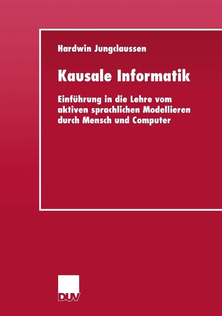 Kausale Informatik - Hardwin Jungclaussen