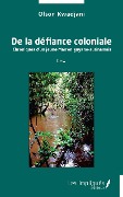 Cover-Bild zum Titel 'De la defiance coloniale' von 'Kwadjani'