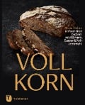 Cover-Bild zum Titel 'Vollkorn - Einfach Brot backen mit Körnern, Saaten & Vollkornmehl' von 'Maria Blohm'