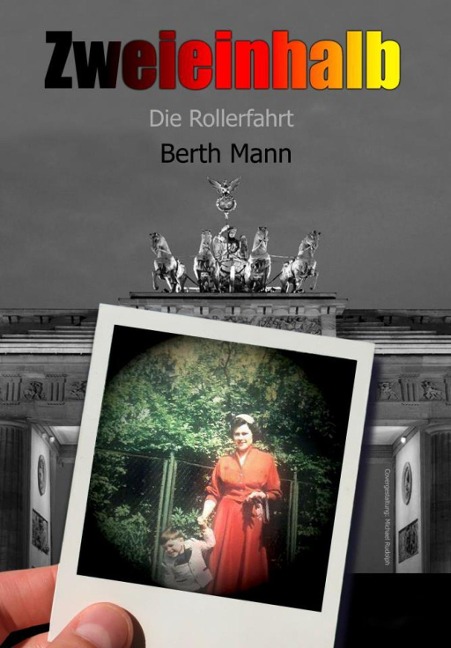Zweieinhalb  eine Triologie von Berth Mann - Berth Mann