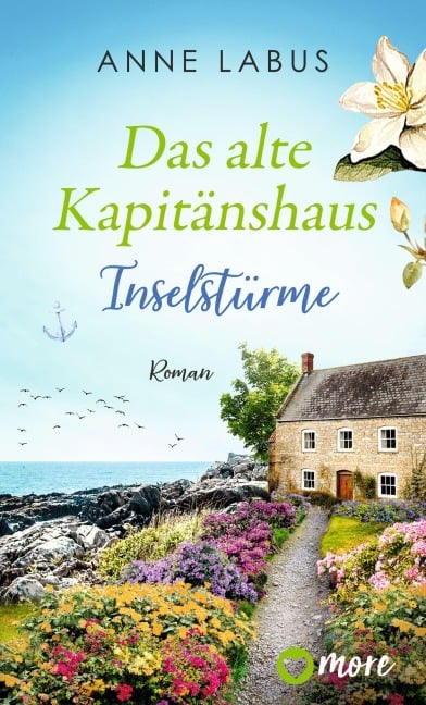 Das alte Kapitänshaus - Inselstürme - Anne Labus