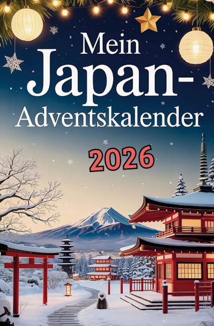 Mein Japan-Adventskalender - Yumi Breckmann
