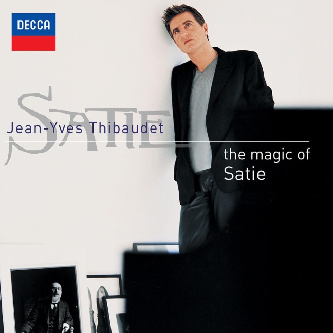 The Magic of Satie - Jean-Yves Thibaudet