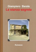 Cover-Bild zum Titel 'La stanza segreta' von 'Giampiero Barale'