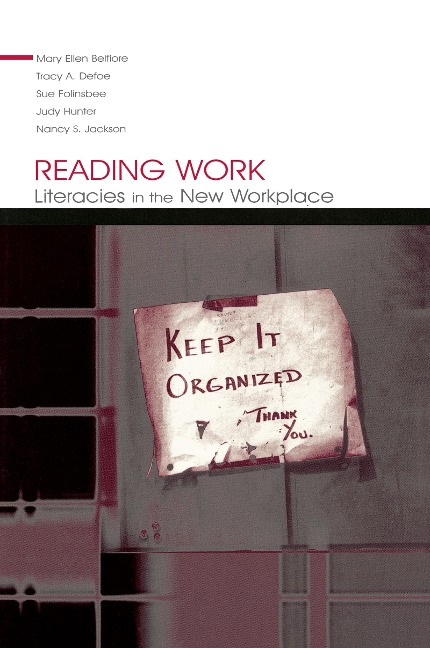 Reading Work - Mary Ellen Belfiore, Judy Hunter, Tracy A. Defoe, Nancy S. Jackson, Sue Folinsbee