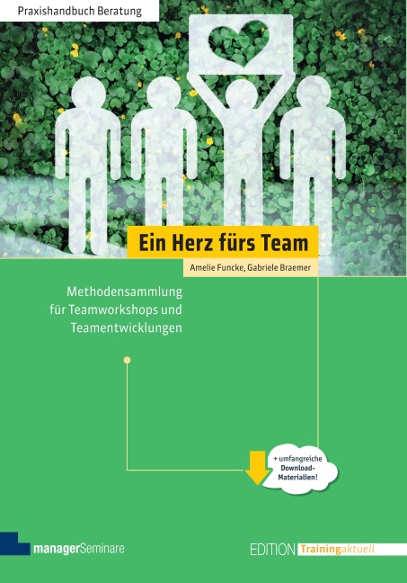 Ein Herz fürs Team - Amelie Funcke, Gabriele Braemer