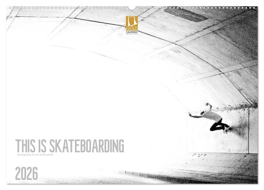 THIS IS SKATEBOARDING 2026 (Wandkalender 2026 DIN A2 quer), CALVENDO Monatskalender - Tim Korbmacher Photography