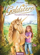 Goldstern. Traumpferd mit Hindernissen - Ronja Ruben