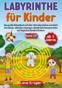 Cover-Bild zum Titel 'Labyrinthe für Kinder ab 5 Jahren - Band 29' von 'Lena Krüger'