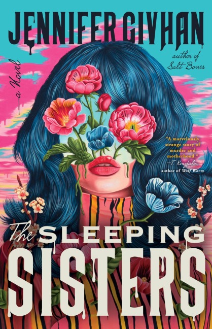 The Sleeping Sisters - Jennifer Givhan