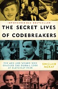 Cover-Bild zum Titel 'The Secret Lives of Codebreakers' von 'Sinclair McKay'