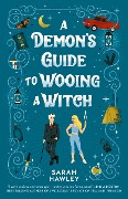 Cover-Bild zum Titel 'A Demon's Guide to Wooing a Witch' von 'Sarah Hawley'