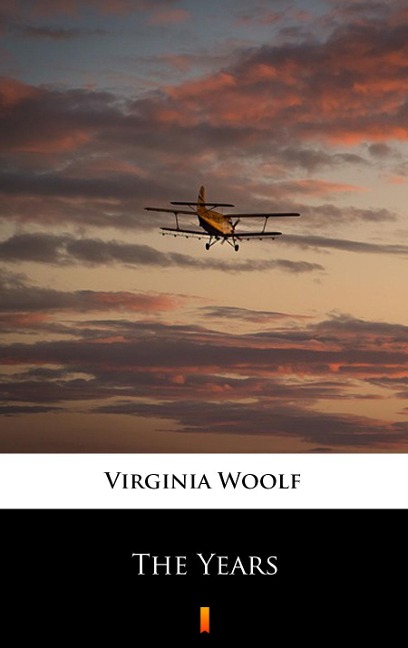 The Years - Virginia Woolf