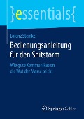 Bedienungsanleitung für den Shitstorm - Lorenz Steinke